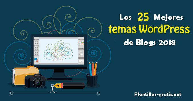 25 Mejores plantillas WordPress gratuitas de Blogger para crear un hermoso blog 2018.jpg